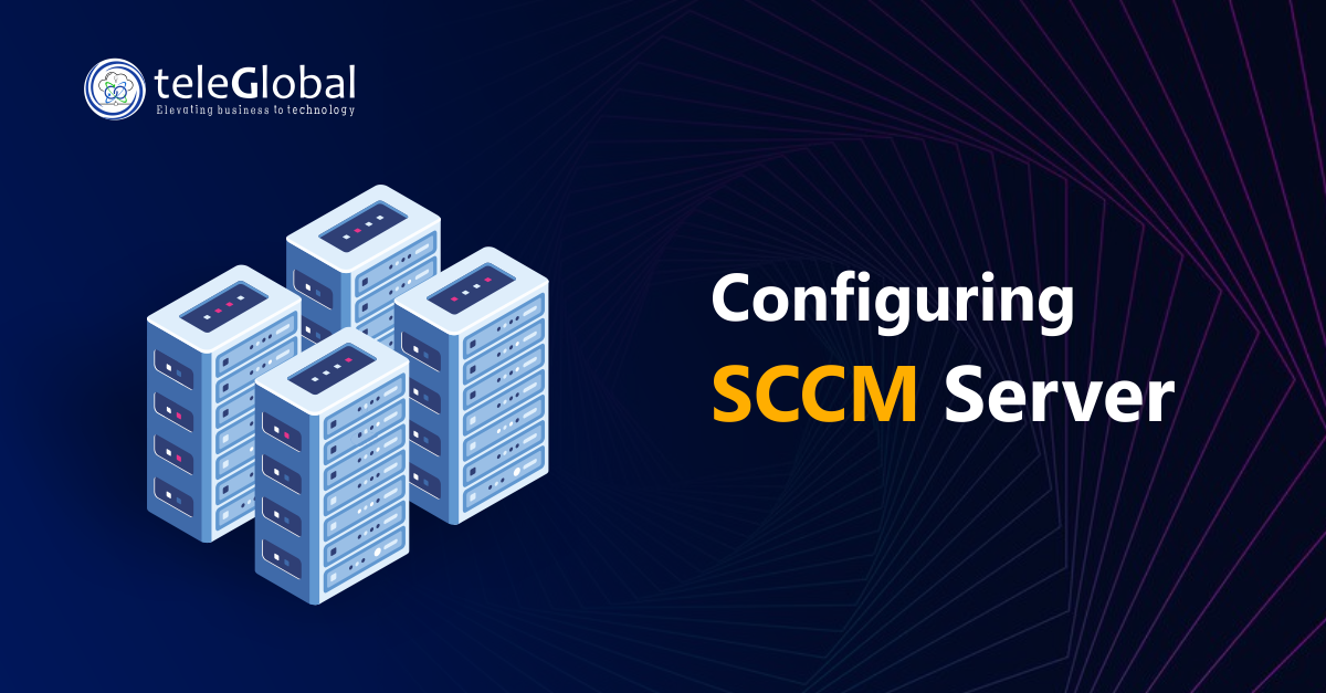 Configuring SCCM Server