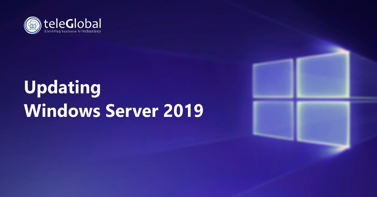 UPDATING WINDOWS SERVER 2019
